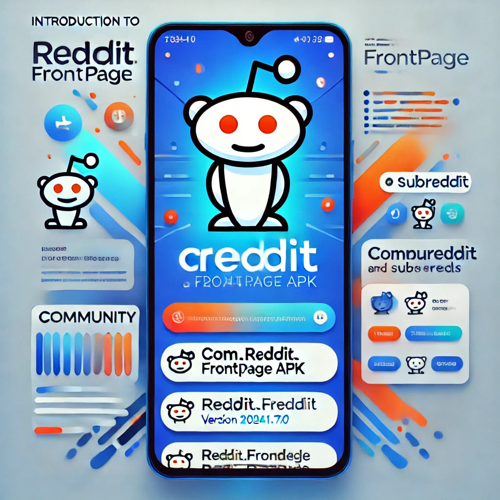 Introduction to com.reddit.frontpage APK Version 2024.17.0